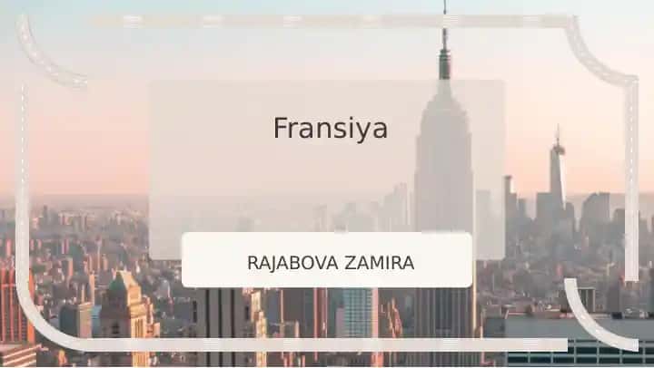 Fransiyaning tarixi va madaniyati