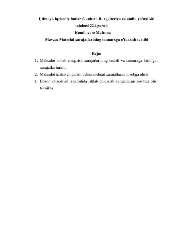 Material xarajatlarining tannarxga o'tkazish tartibi