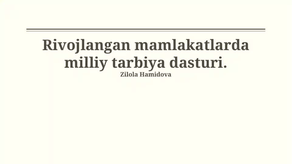 Rivojlangan mamlakatlarda milliy tarbiya dasturi