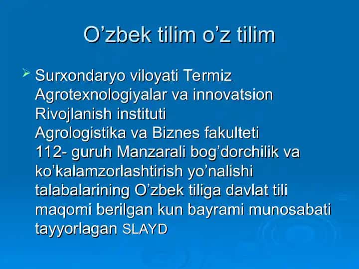 O'zbek tilim o’z tilim