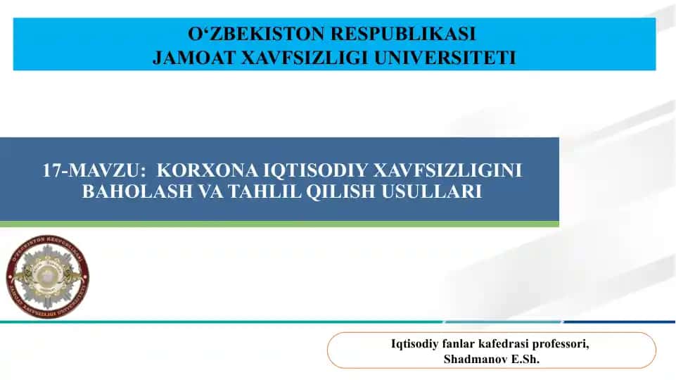Korxona iqtisodiy xavfsizligini baholash va tahlil qilish usullari