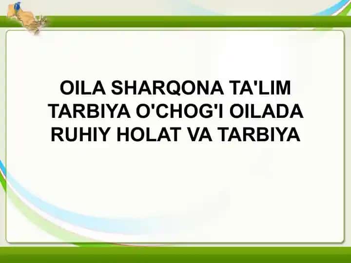 OILA SHARQONA TA'LIM TARBIYA O'CHOG'I OILADA RUHIY HOLAT VA TARBIYA