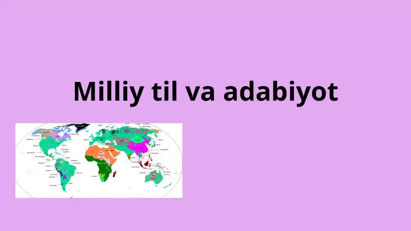 Milliy til va adabiyot