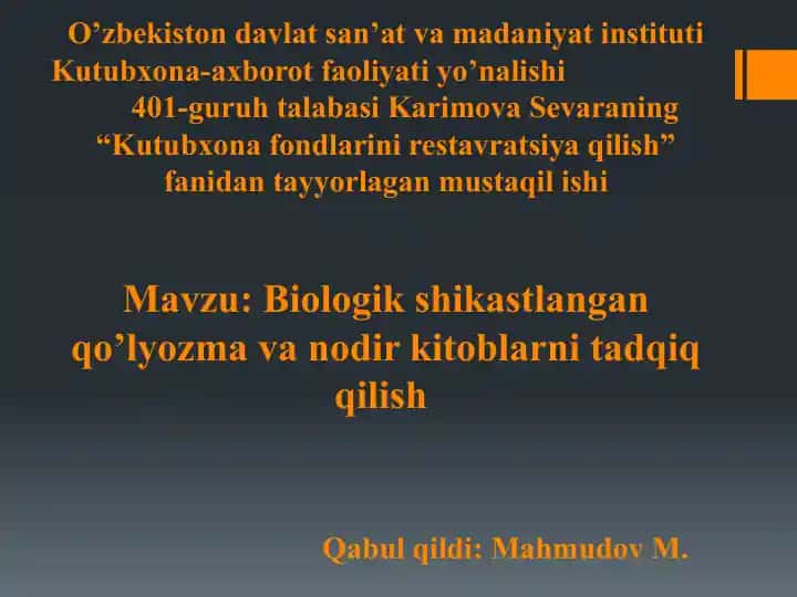 Biologik shikastlangan qo’lyozma va nodir kitoblarni tadqiq qilish