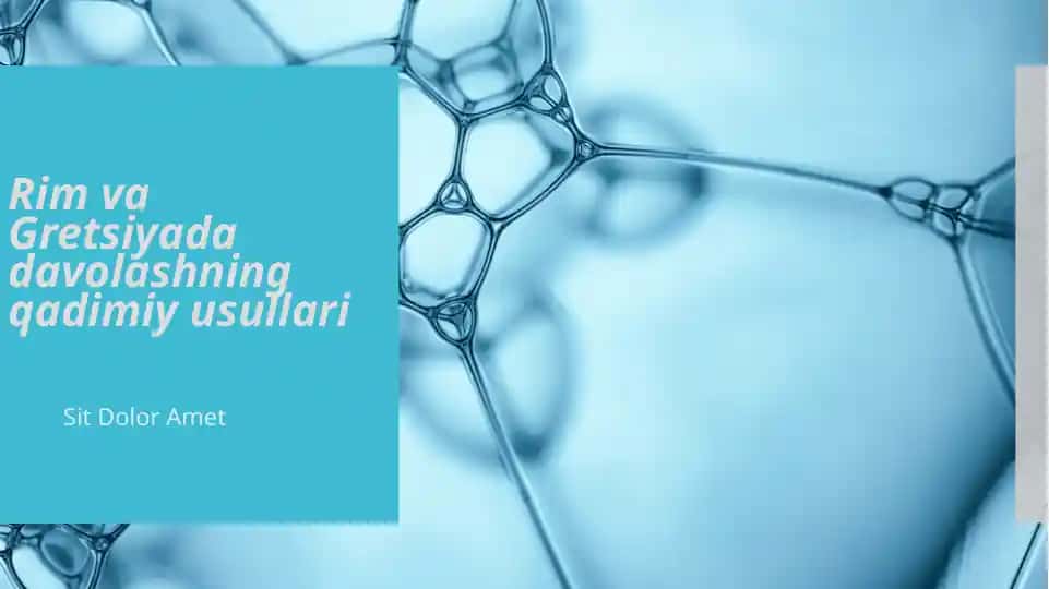 Rim va Gretsiyada davolashning qadimiy usullari