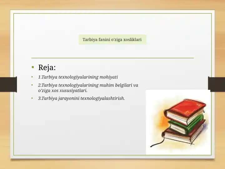 Tarbiya texnologiyalarining mohiyati