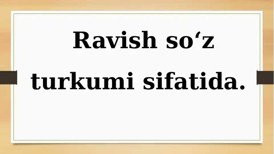 Ravishlar xususiyatlari
