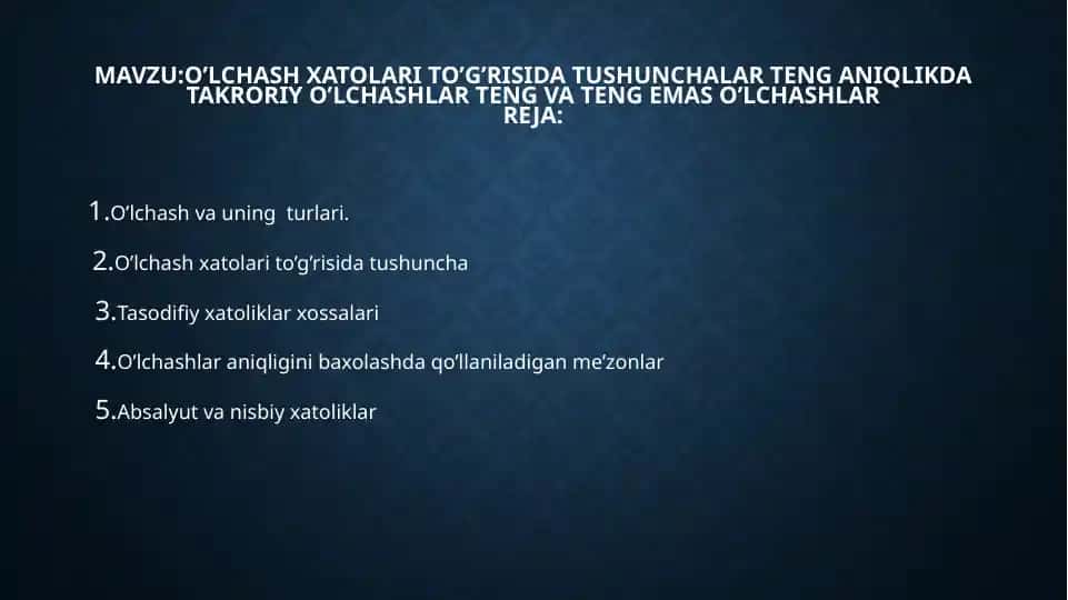 O’lchashxatolari va to’g’risidagi tushunchalar
