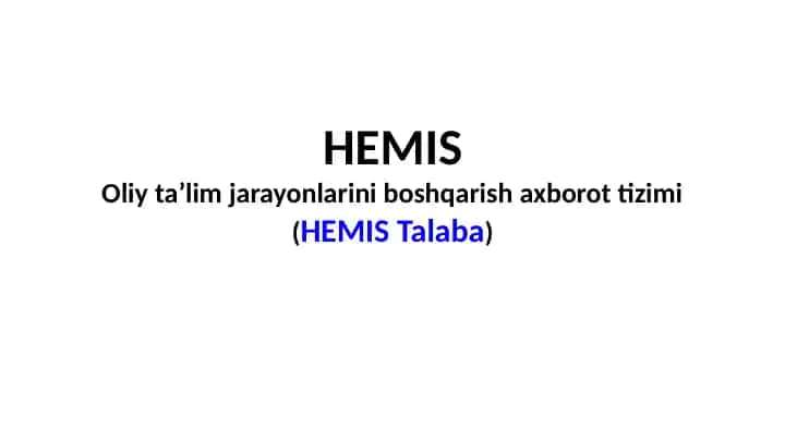 HEMIS Oliy taʼlim jarayonlarini boshqarish axborot tizimi (HEMIS Talaba)
