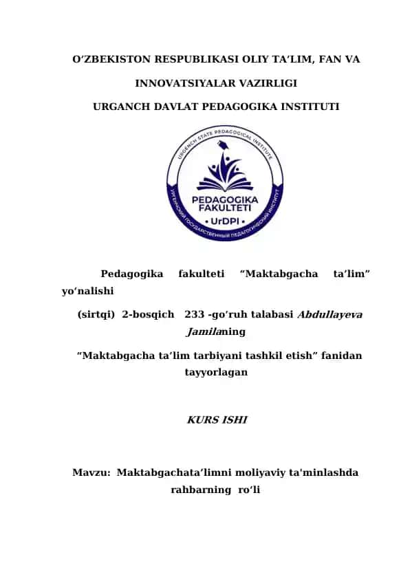 Kurs ishi "Maktabgacha ta'limni moliyaviy ta'minlashda rahbarning ro'li"