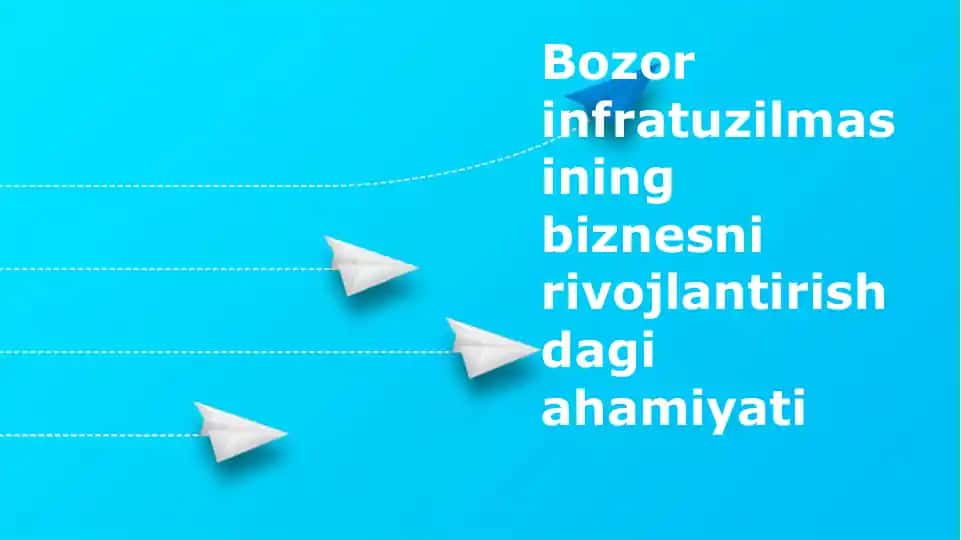 Bozor infratuzilmasi