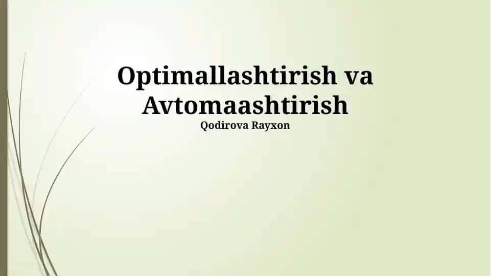 Optimallashtirish va Avtomaashtirish
