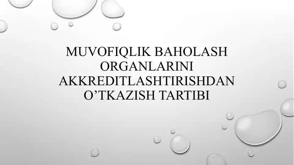 Muvofiqlik baholash organlarini akkreditlashtirishdan o'tkazish tartibi