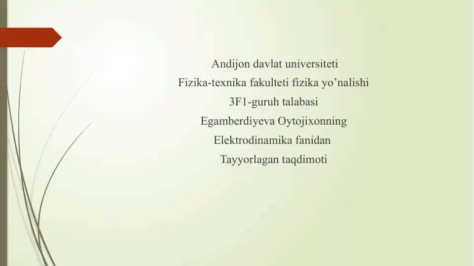 Elektrodinamika fanidan tayyorlangan taqdimot