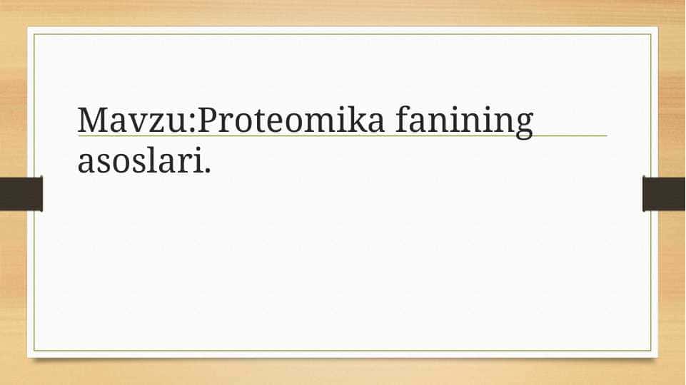 Proteomika fanining asoslari