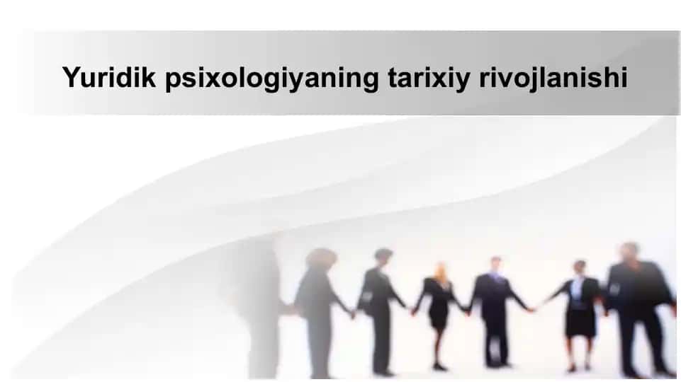 Yuridik psixologiyaning tarixiy rivojlanishi