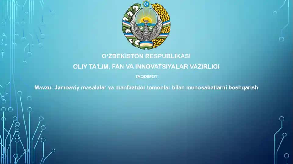 Jamoaviy Masalalar va Manfaatdor Tomonlar Bilan Munosabatlar