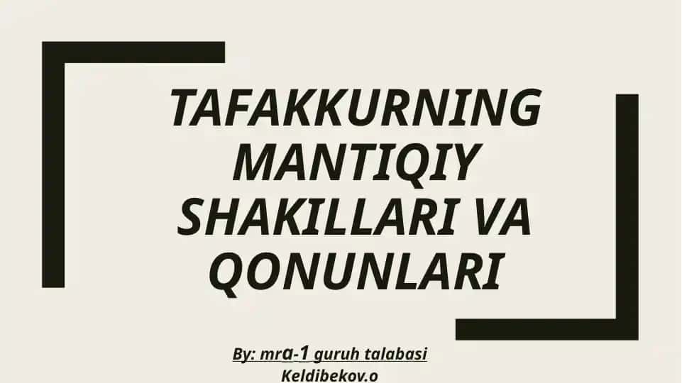Tafakkurning mantiqiy shakillari va qonunlari