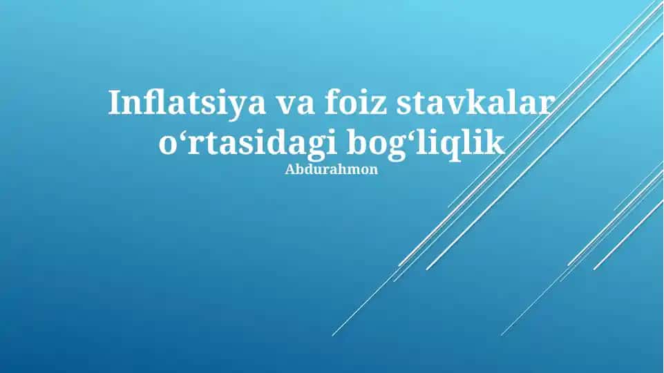 Inflatsiya va foiz stavkalar oʻrtasidagi bogʻliqlik