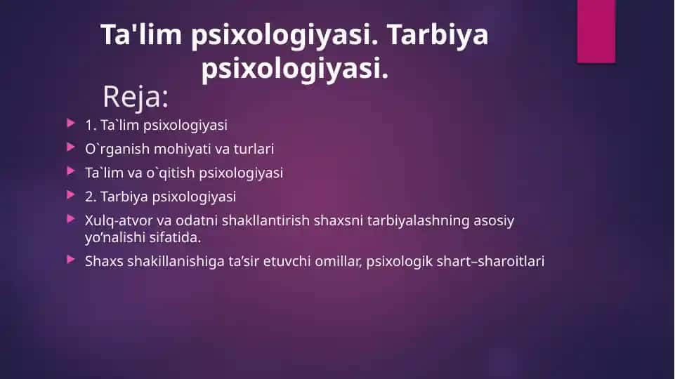 Ta’lim psixologiyasi va tarbiya psixologiyasi