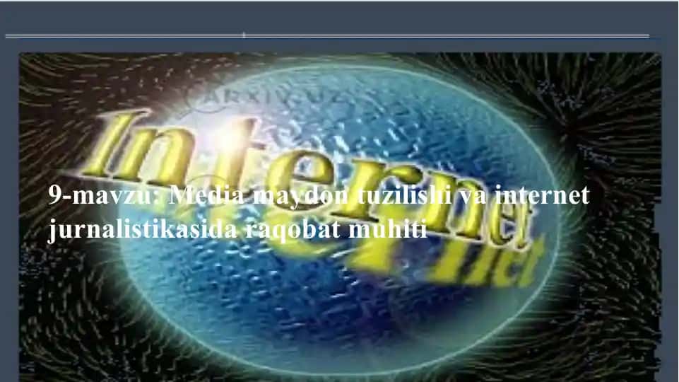 Media maydon tuzilishi vainterent jurnalistika