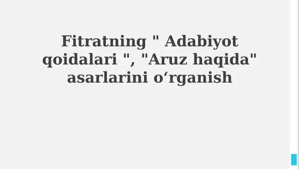 Fitratning "Adabiyot qoidalari" va "Aruz haqida" asarlarini oʻrganish