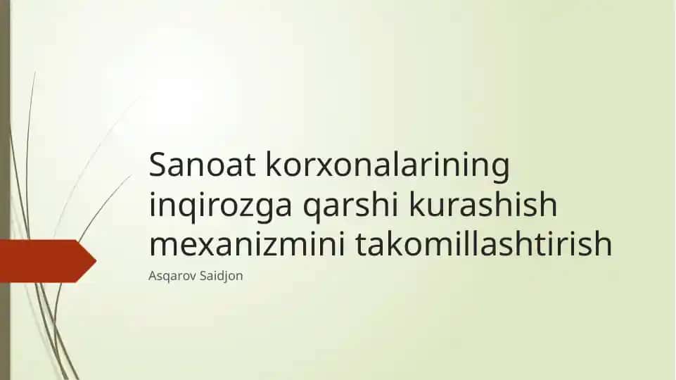 Sanoat korxonalarining inqirozga qarshi kurashish mexanizmini takomillashtirish