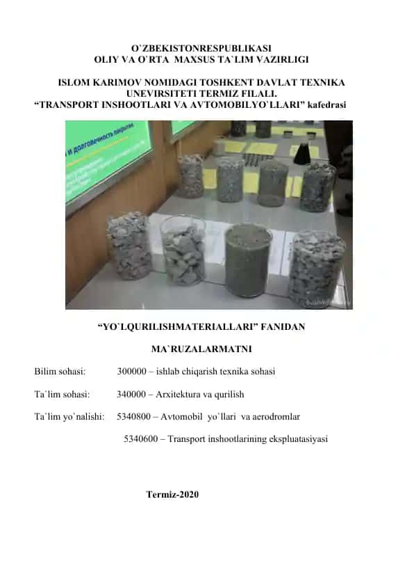 Yo`l qurilish mаtеriаllаri mа`ruzаlаrmаtni