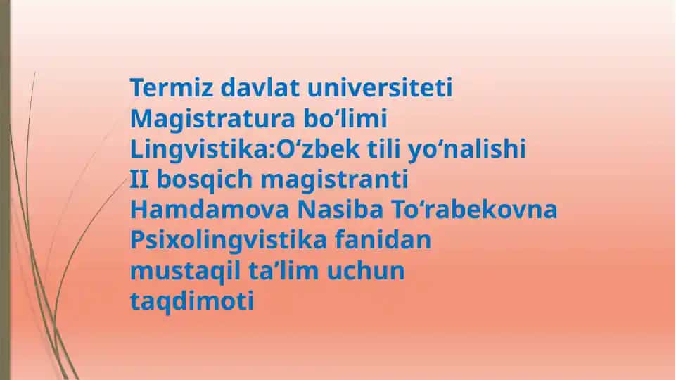 Psixolingvistika fanidan mustaqil ta'lim uchun taqdimot