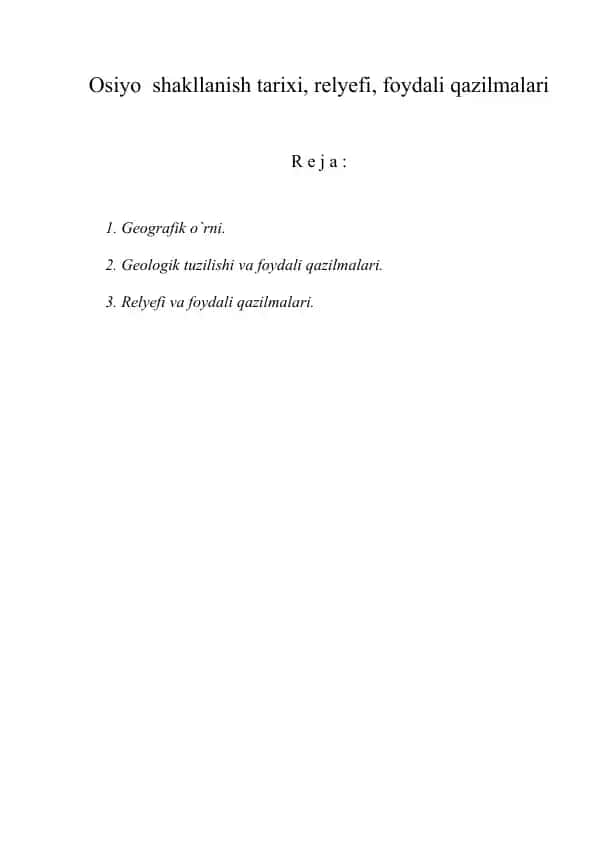 Osiyo shakllanish tarixi, relyefi, foydali qazilmalari