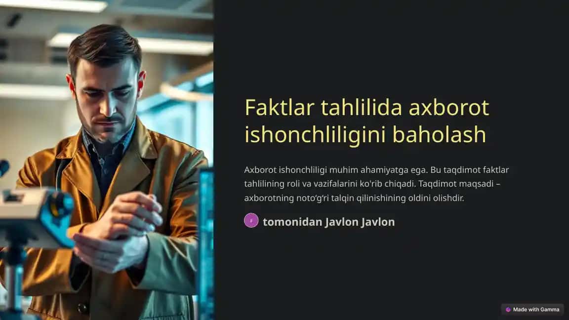 Faktlar tahlilida axborot ishonchliligini baholash
