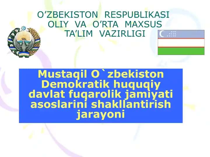 O'zbekiston Respublikasi mustaqil fuqarolik jamiyati asoslarini shakllantirish jarayoni
