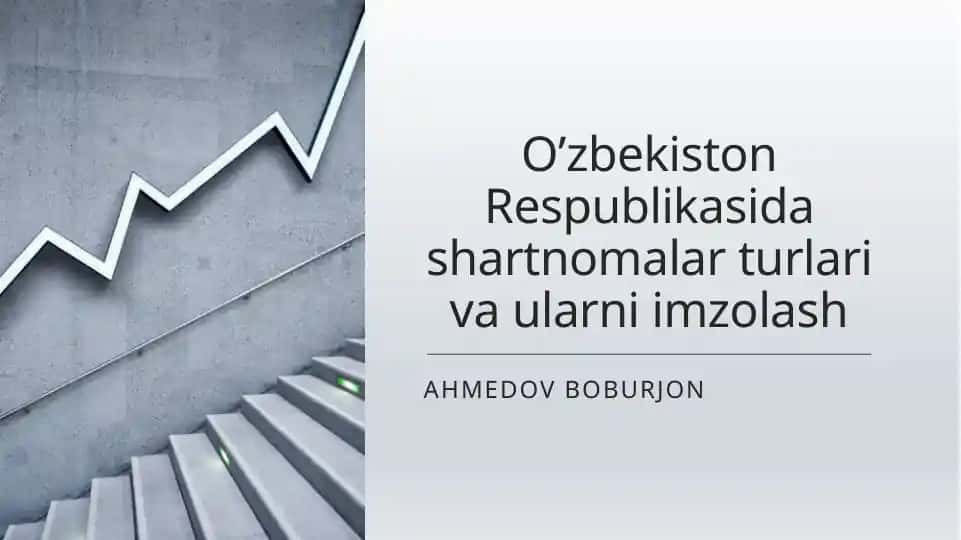 Shartnomalar turlari va ularni imzolash