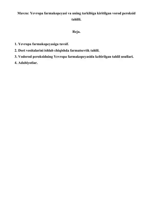 Yevropa farmakopeyasi va uning tarkibiga kiritilgan vorod peroksid tahlili. Referat 6 bet