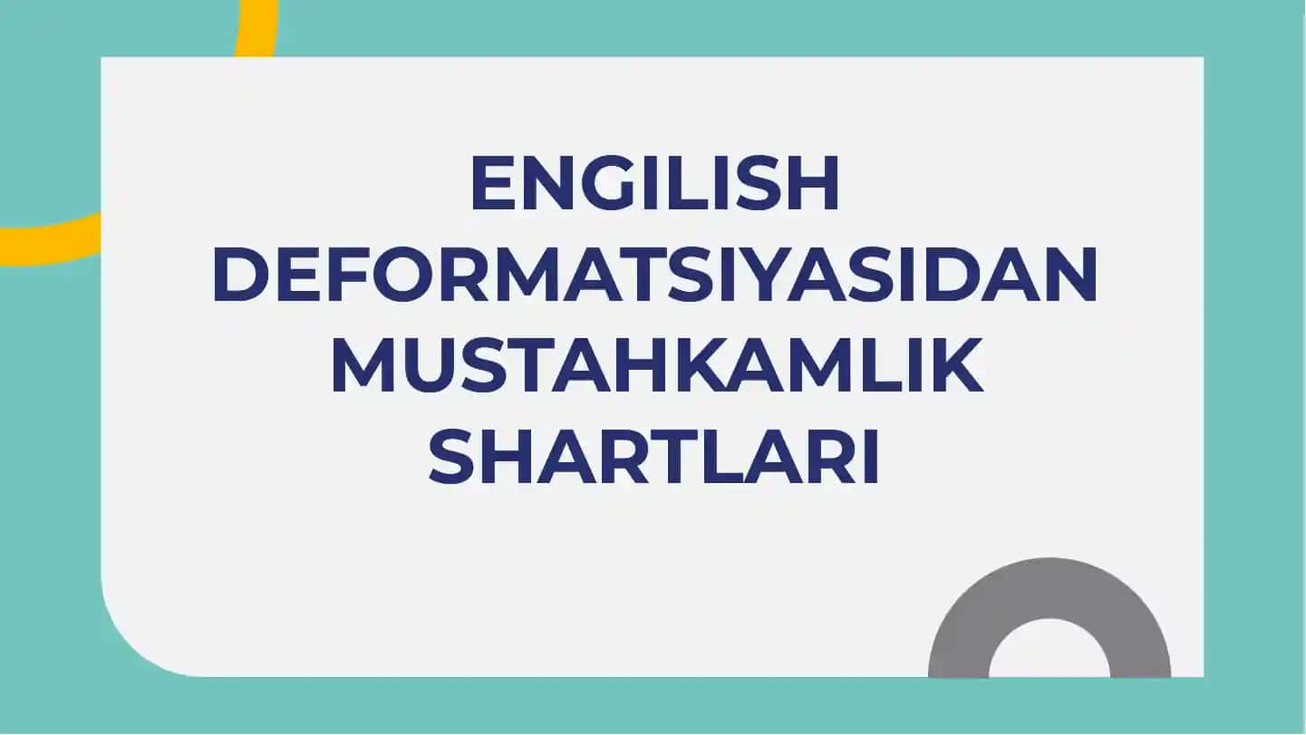 Ingilis Deformatsiyasidan Mustahkamlik Shartlari