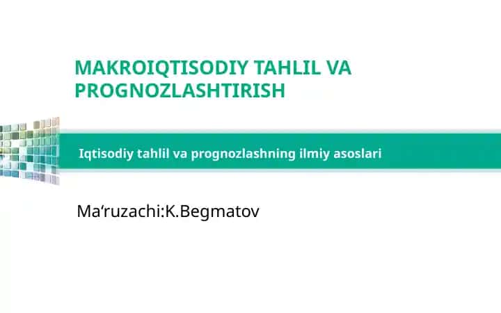 Iqtisodiy tahlil va prognozlashning ilmiy asoslari