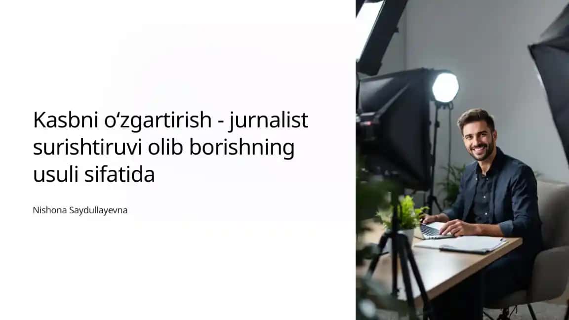 Kasbni o‘zgartirish - jurnalist surishtiruvi olib borishning usuli sifatida