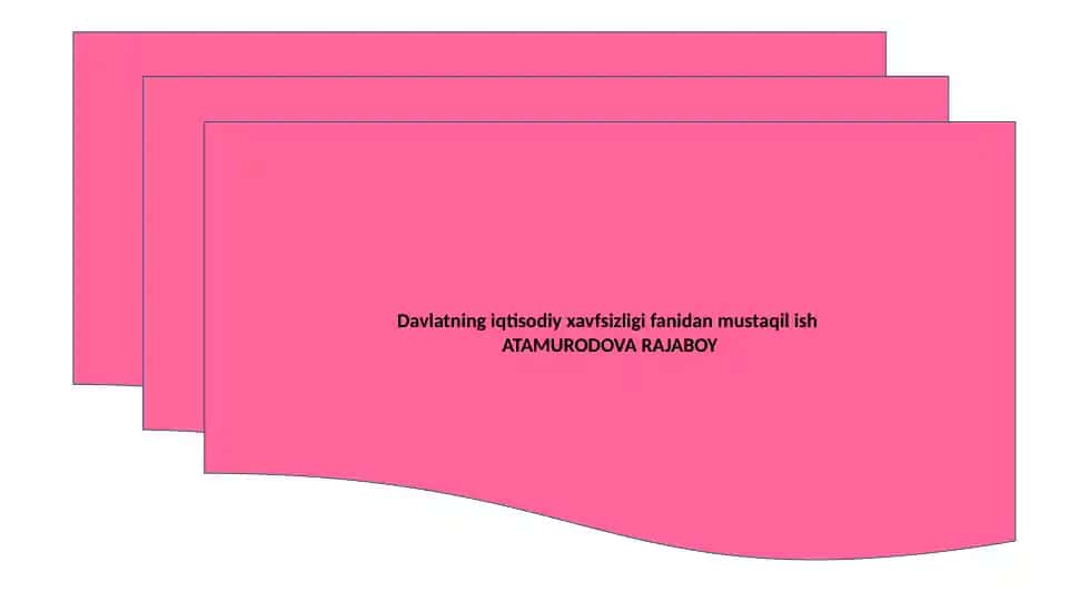Davlatning iqtisodiy xavfsizligi fanidan mustaqil ish