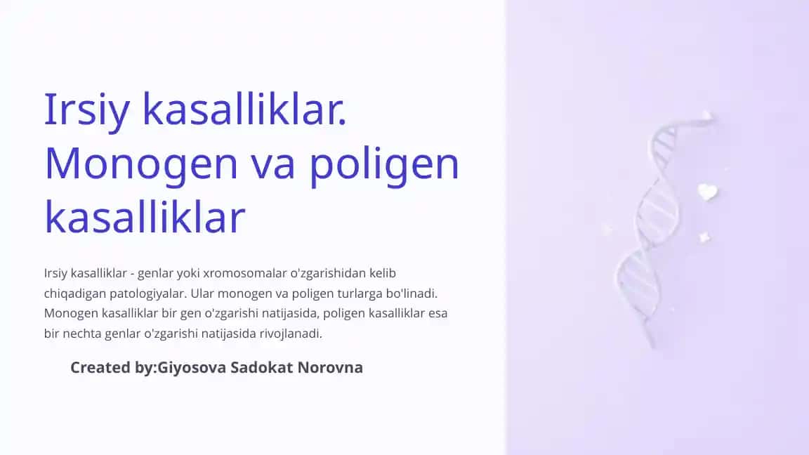 Irsiy kasalliklar. Monogen va poligen kasalliklar