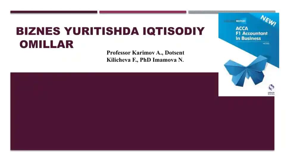 Biznes yuritishda iqtisodiy omillar