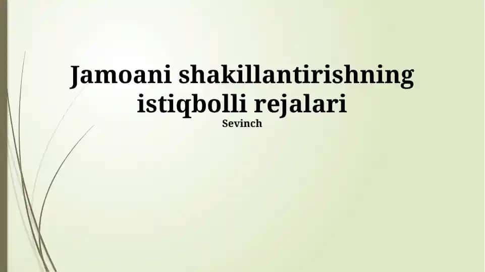 Jamoani shakillantirishning istiqbolli rejalari