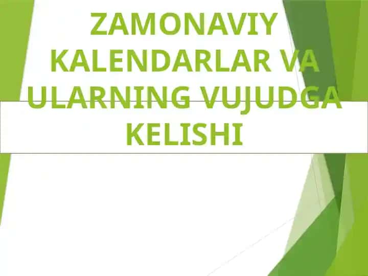 Zamonaviy Kalendarlar va Ularning Vujudga Kelishi