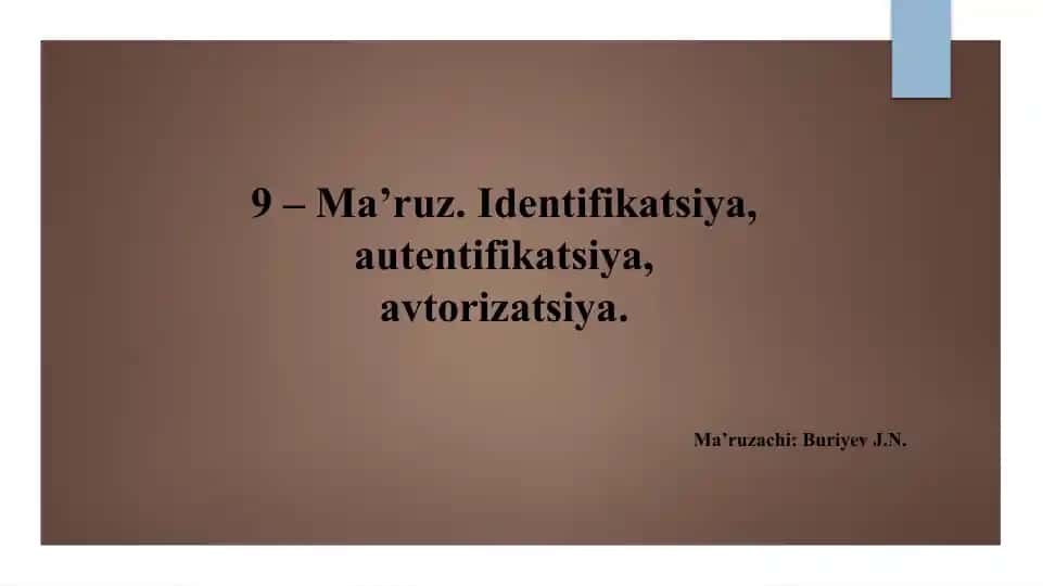 Identifikatsiya, autentifikatsiya, avtorizatsiya