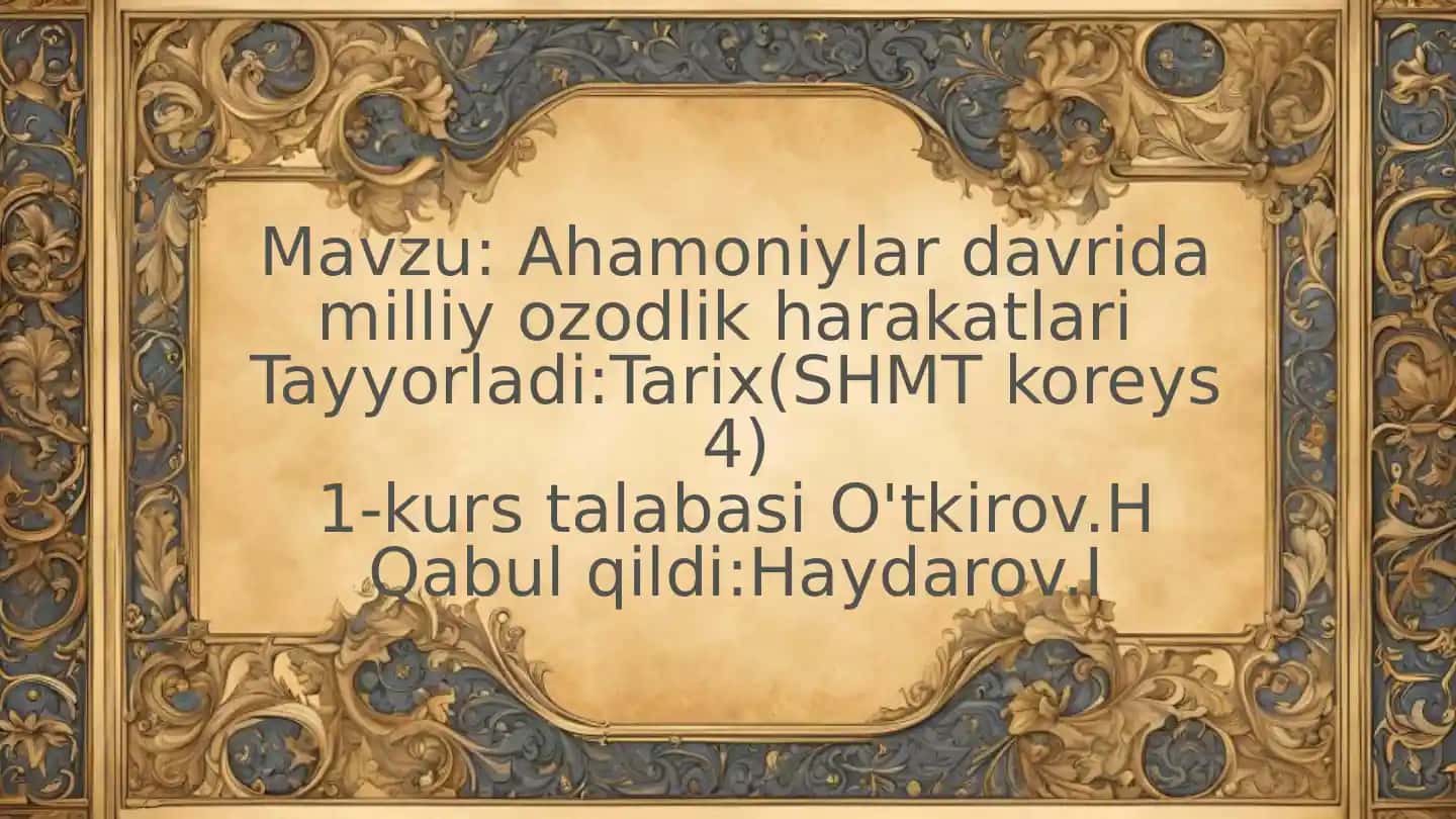 Ahamoniylar davrida milliy ozodlik harakatlari