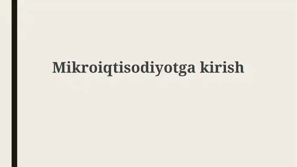Mikroiqtisodiyotga kirish