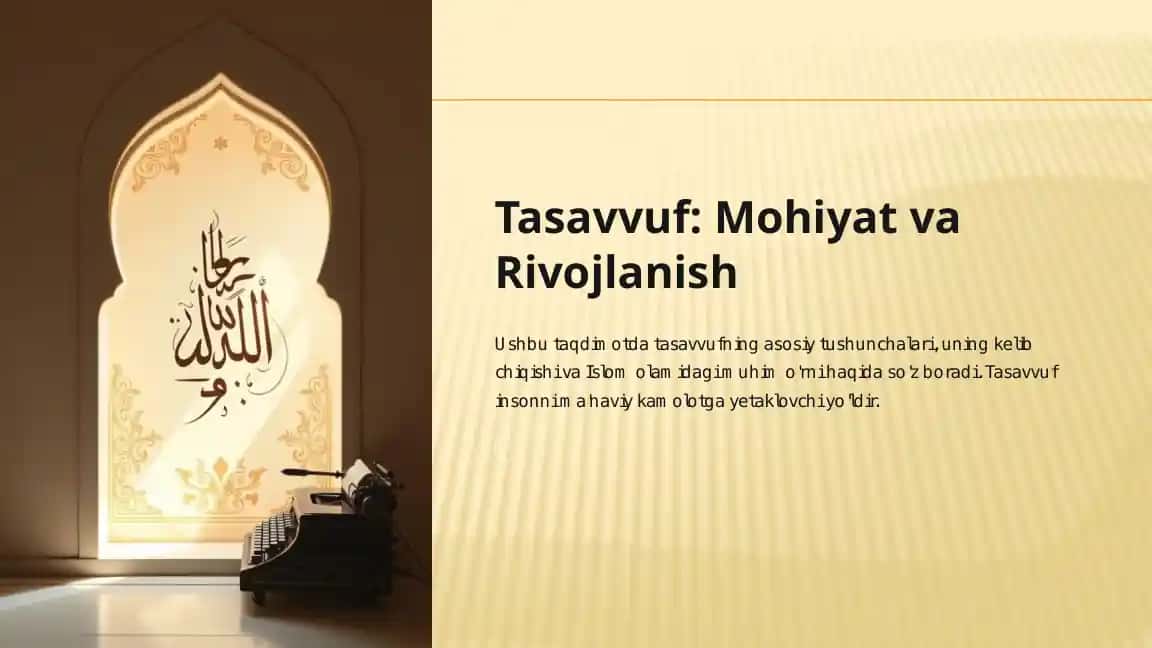 Tasavvuf: Mohiyat va Rivojlanish