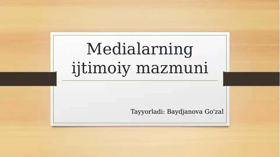 Medialarning ijtimoiy mazmuni