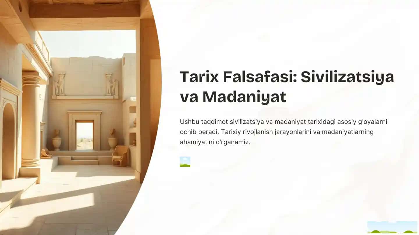 Tarix Falsafasi: Sivilizatsiya va Madaniyat