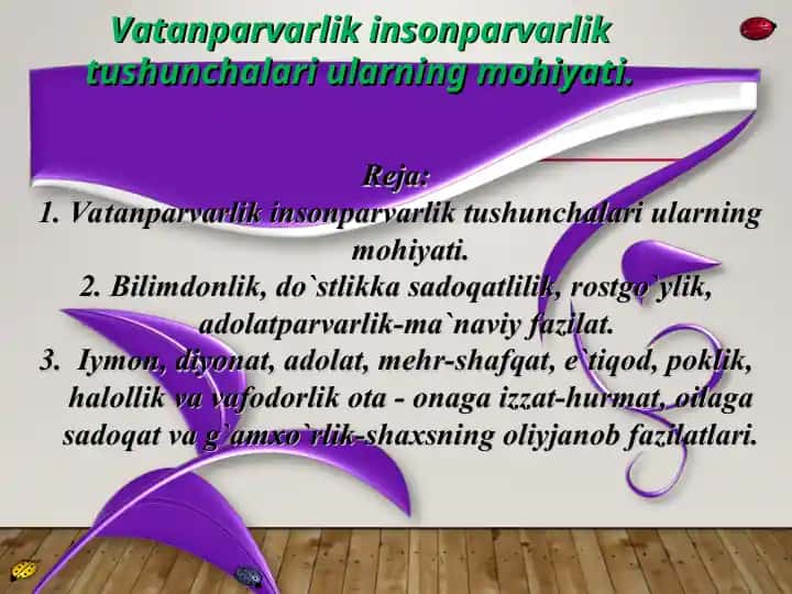 Vatanparvarlik insonparvarlik tushunchalari ularning mohiyati.