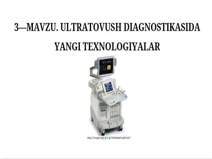 Ultratovush Diagnostikasida Yangi Texnologiyalar